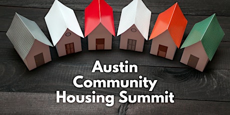 The Austin Community Housing Summit