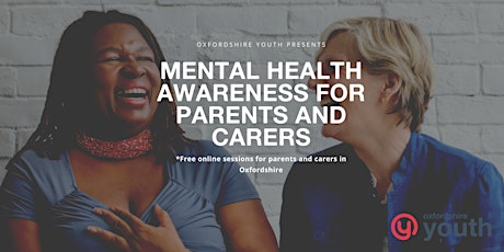 Mental Health awareness for parents and carers primary image
