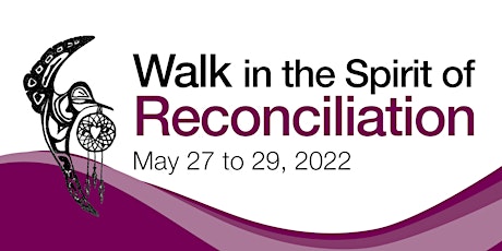 Walk in the Spirit of Reconciliation 2022 tickets