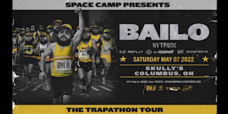 SPACE CAMP: BAILO [TRAPATHON TOUR] tickets