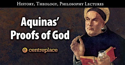 Aquinas' Proofs of God