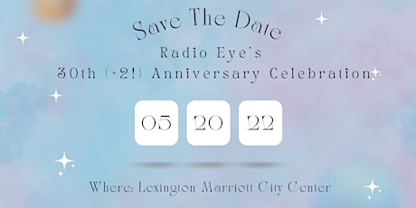 Radio Eye's 30th (+2!) Anniversary Celebration tickets