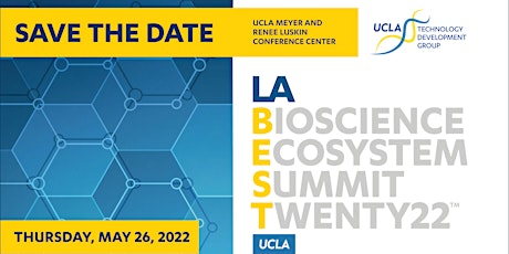 LABEST - LA Bioscience Ecosystem Summit Twenty Twenty Two tickets