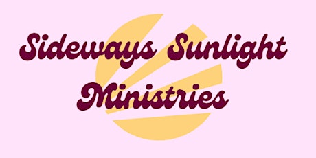 Sideways Sunlight Ministries Fundraising Launch Party tickets