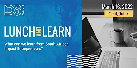 Lunch and Learn: What Can We Learn from South African Impact Entrepreneurs primary image