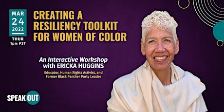 Creating a Resiliency Toolkit for Women of Color w/ Ericka Huggins