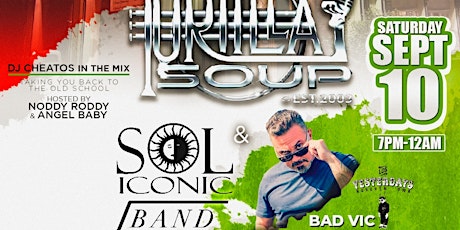 Live Show By Tortilla Soup, Bad Vic & Sol Iconi tickets