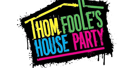 Thom Foole's House Party Xmas Fundraiser primary image