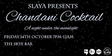SLAYA Presents: Chandani Cocktail primary image