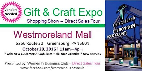 PA Vendors Needed for Gift  Craft Show @ Westmoreland Mall Oct 29 primary image