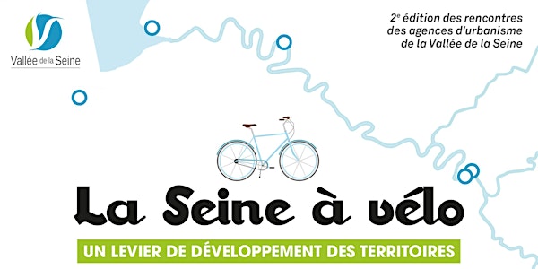 La Seine à vélo - Un levier de développement des territoires