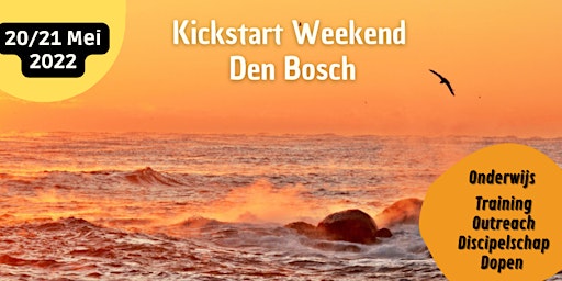 Kickstart weekend Den Bosch (NB)