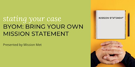 Bring Your Own Mission: Creating Your Mission and Vision Statements tickets