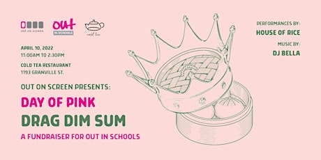 Day of Pink Drag Dim Sum benefiting Out In Schools primary image