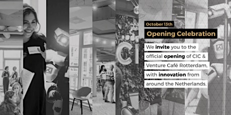 CIC & Venture Café Rotterdam | Opening Celebration primary image