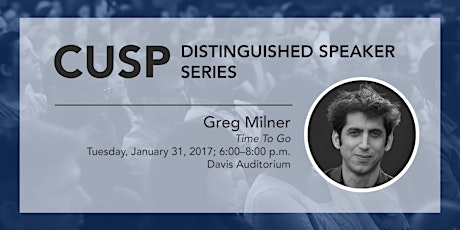 Imagem principal de Distinguished Speakers Series: Greg Milner | Time to Go