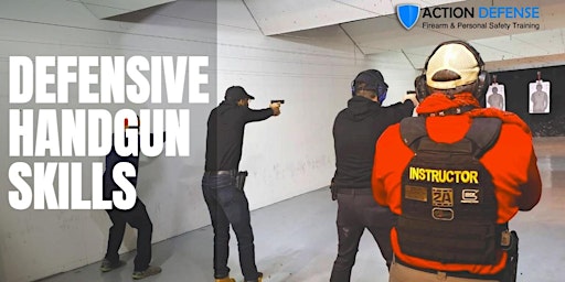2022 | Defensive Handgun Skills