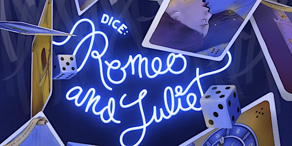 Dice: Romeo and Juliet