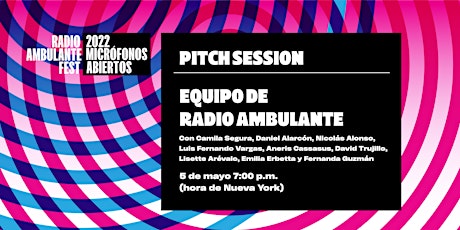 Pitch session: en vivo con Radio Ambulante primary image