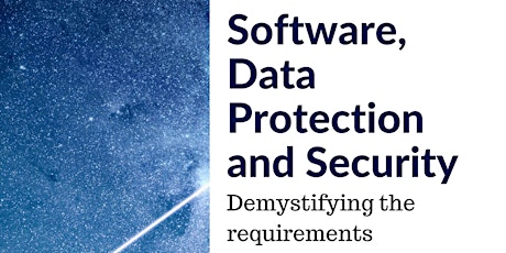 Software, data protection & security: Demystifying the requirements primary image