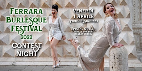 Ferrara Burlesque Festival 2022 - "Contest Night"