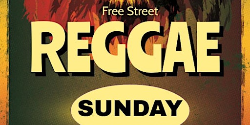Reggae Sunday on Free Street with Catcha Vibe