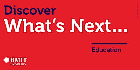 Discover What's Next: Education tickets