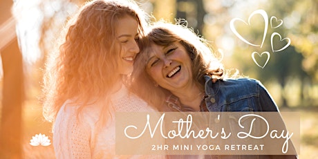 Mother’s Day Mini Yoga Retreat primary image