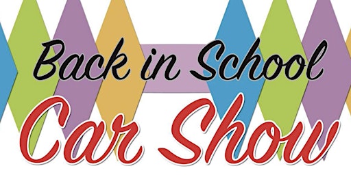 2022  Golden West High School "Back in School Car Show"