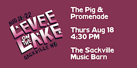 The Pig and Promenade tickets