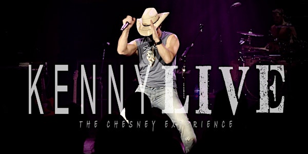Country Night with KennyLIVE - The Chesney Experience
