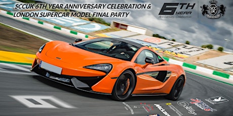 SCCUK 6th Year Anniversary Celebration & London Supercar Model Final Party primary image
