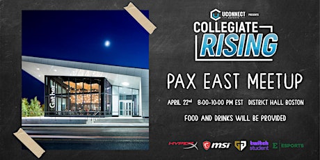 Collegiate Rising PAX East Meetup primary image