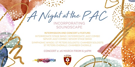 2022 A Night at the PAC incorporating Soundscape  |  Concert 2