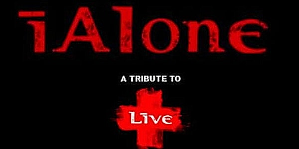 I Alone - A Tribute to +LIVE+ at The Jade 2/9/22