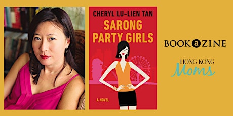 BOOKAZINE & HONG KONG MOMS present an evening with Cheryl Lu-Lien Tan at CÉ LA VI primary image