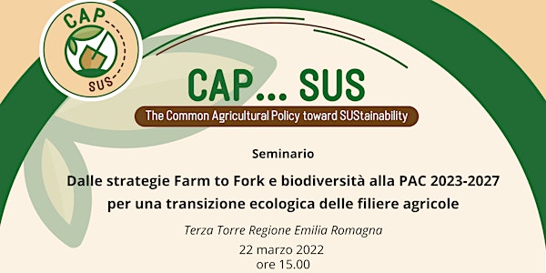 “Dalle strategie Farm to Fork e biodiversità alla PAC 2023-2027"