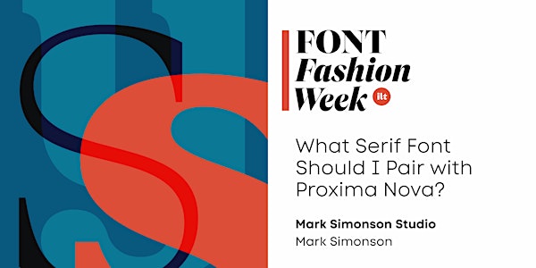 Font Fashion Week: What Serif Font Should I Pair with Proxima Nova?