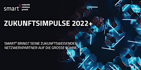 SMART³ ZUKUNFTSIMPULSE 2022+ tickets