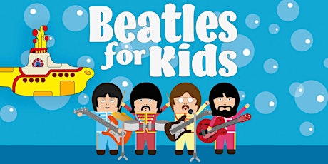 Beatles for KIDS tickets