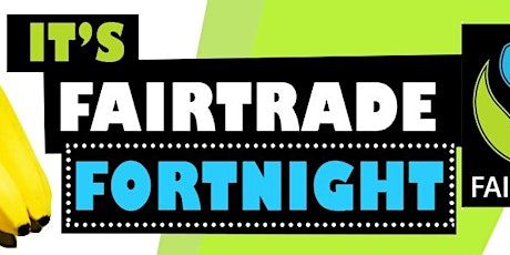 Get involved! Ideas and action for Fairtrade Fortnight 2017 primary image
