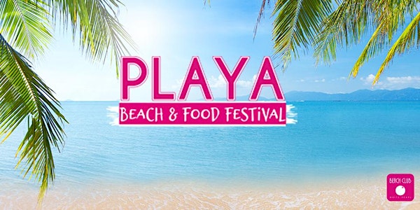 Playa Beach & Food Festival