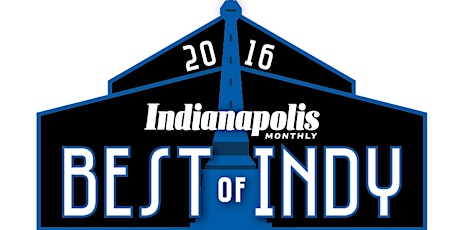 2016 Indianapolis Monthly BEST OF INDY Event primary image