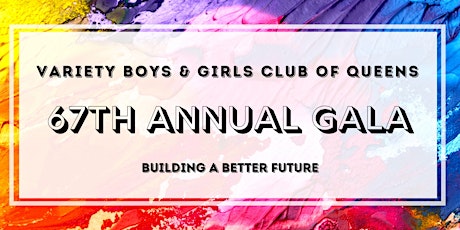 Variety Boys & Girls Club of Queens’ Annual Gala tickets