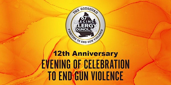 12th Anniversary Evening of Celebration To End Gun Violence