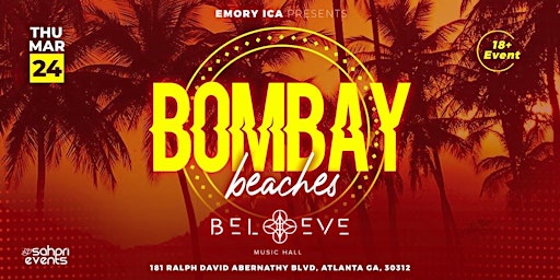 Bombay Beaches (Holi Afterparty) | Emory ICA| Thur primary image