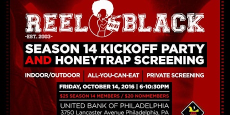 Reelblack Season 14 Kickoff Party (and Honeytrap Screening) primary image