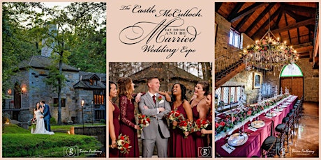 Primaire afbeelding van May 10, 2022 - Eat, Drink, & Be Married Wedding Expo Castle McCulloch