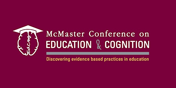 McMaster Conference on Education & Cognition 2022
