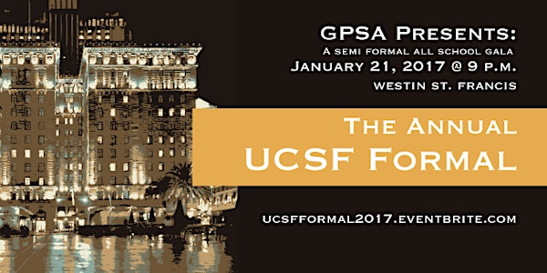 The 6th Annual UCSF Formal